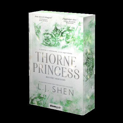 Thorne Princess - Megtört hercegnő (éldekorált)