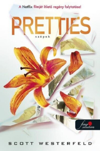 Pretties - Szépek - Csúfok 2. (új kiadás)