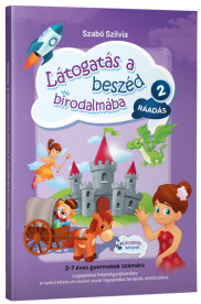 Látogatás a beszéd birodalmába 2 - Ráadás - Logopédiai feladatgyűjtemény a nyelvi késés és a nyelvi zavar logopédiai ter