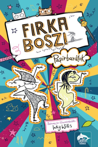 Firka boszi - Papírbarátok - Firka boszi-sorozat 3. rész