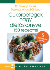 *Cukorbetegek nagy diétáskönyve 9. kiadás - Diétás sorozat