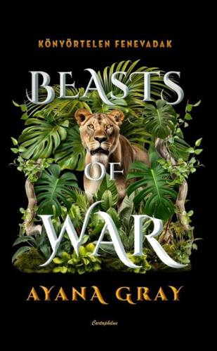 Beasts of War - Könyörtelen fenevadak - Beasts of Pery 3.