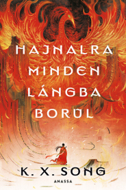 Hajnalra minden lángba borul (éldekorált)
