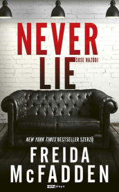 *Never Lie - Sose hazudj