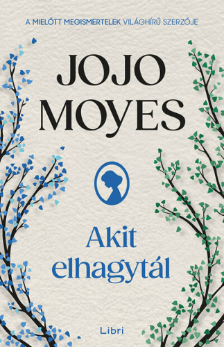 Akit elhagytál (új kiadás)