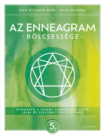 Az enneagram bölcsessége - Útmutató a kilenc személyiségtípus lelki és szellemi fejlődéséhez (új kiadás)