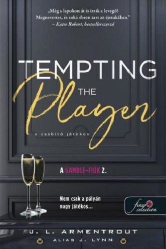 Tempting the Player - A csábító játékos - A Gamble-fiúk 2.