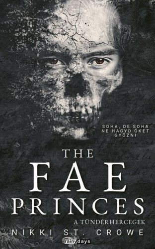 The Fae Princess - A tündérhercegek - Elveszett Gonosz Fiúk 4. (éldekorált)