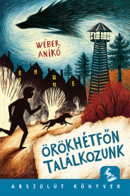 Örökhétfőn találkozunk - Abszolút könyvek