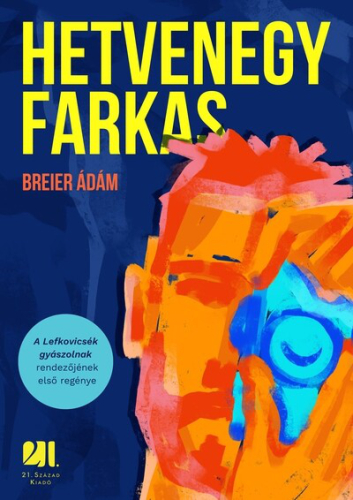 Hetvenegy farkas
