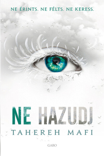 Ne hazudj - Ne érints 4. (5. kiadás)
