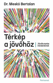 Térkép a jövőhöz - Jövőkutatás mindenkinek