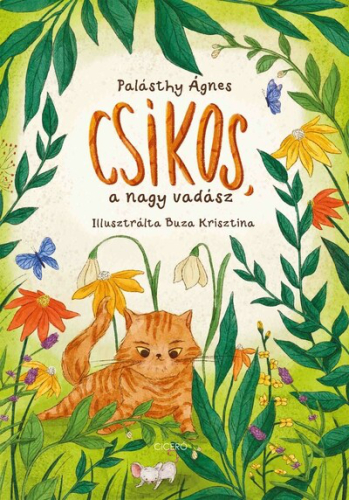 Csíkos, a nagy vadász