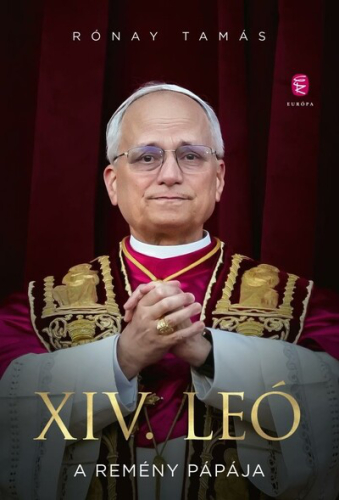 XIV. Leó - A remény pápája