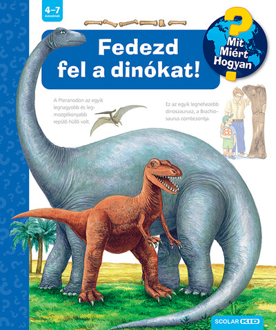 Fedezd fel a dinókat! - Mit? Miért? Hogyan? 71.
