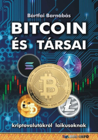 Bitcoin és társai - Kriptovalutákról laikusoknak
