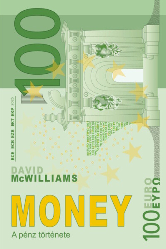 Money - A pénz története - Történet az emberi társadalomról