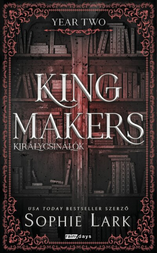 Kingmakers - Királycsinálók - Year Two (élfestett)