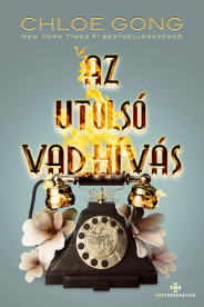 Az utolsó vad hívás - Titkos Sanghaj-sorozat 5. (éldekorált)