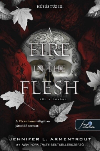 A Fire in the Flesh - Tűz a húsban - Hús és Tűz III.