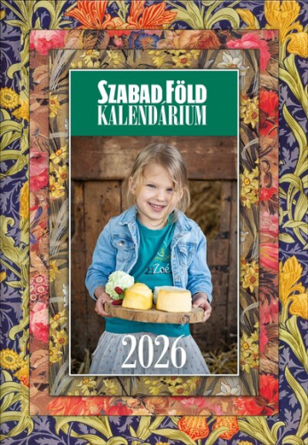Szabad Föld Kalendárium 2026 + ajándék naptár