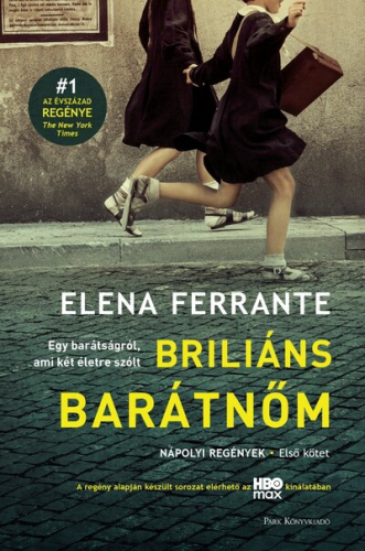 Briliáns barátnőm - Nápolyi regények 1. (filmes borító) (8. kiadás)