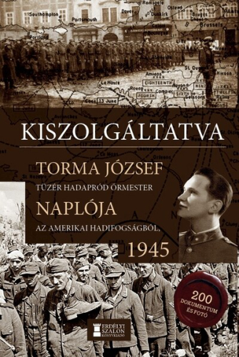 Kiszolgáltatva - Napló az amerikai hadifogságból, 1945