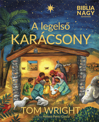 A legelső karácsony - A Biblia nagy története §K
