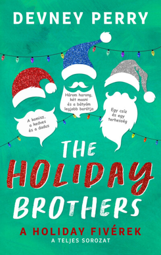The Holiday Brothers - A Holiday fivérek (éldekorált)