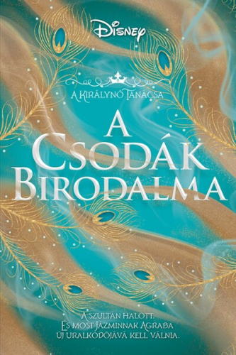 A Csodák Birodalma - A Királynő Tanácsa (éldekorált)