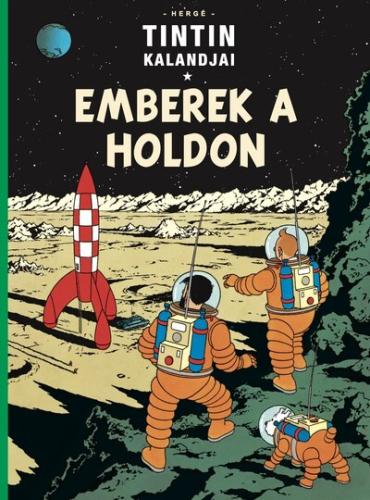 Tintin kalandjai 17. - Emberek a Holdon (képregény)