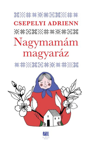 Nagymamám magyaráz
