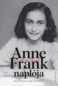 Anne Frank naplója - 1942. június 12. - 1944. augusztus 1. (13. kiadás)