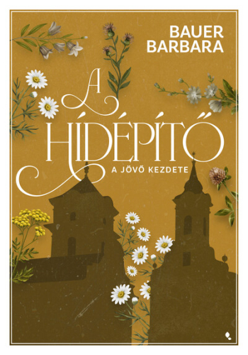 A hídépítő 1. - A jövő kezdete