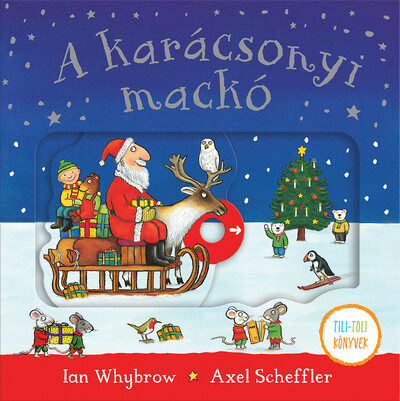 A karácsonyi mackó - Tili-toli könyvek §K