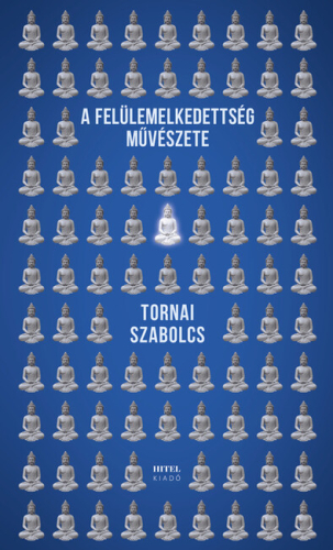 A felülemelkedettség művészete