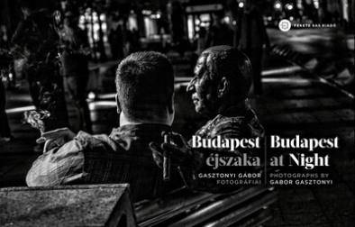 Budapest éjszaka - Budapest at Night - Gasztonyi Gábor fotográfiái - Photography by Gabor Gasztonyi