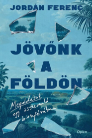 Jövőnk a Földön - Megoldások egy összeomló bioszférában