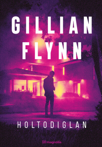 Holtodiglan (új kiadás)