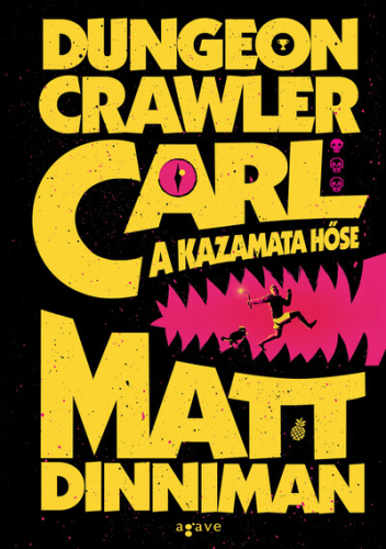 A kazamata hőse - Dungeon Crawler Carl