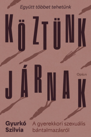 Köztünk járnak - A gyerekkori szexuális bántalmazásról