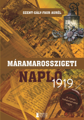 Máramarosszigeti napló, 1919 - A román hatalomátvétel napjai