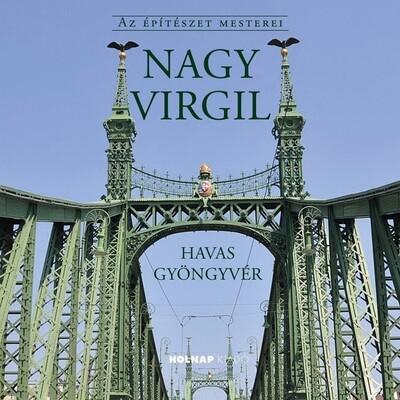 Nagy Virgil - Az építészet mesterei