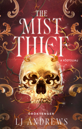 The Mist Thief - A Ködtolvaj (éldekorált)
