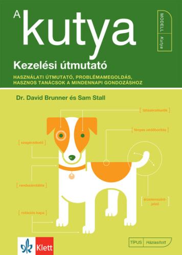 A kutya - Kezelési útmutató (új kiadás)