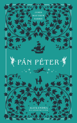 Pán Péter - Alexandra klasszikusok