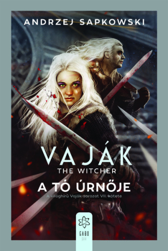 A tó úrnője - Vaják VII. (új kiadás).