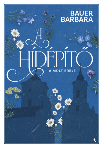 A hídépítő 2. - A múlt ereje (éldekorált)