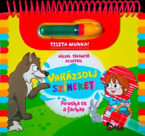Varázsolj színeket! - Piroska és a farkas