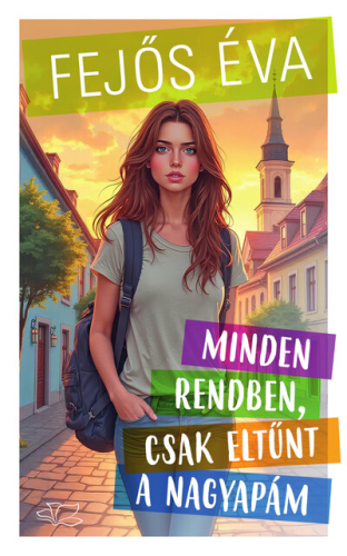 Minden rendben, csak eltűnt a nagyapám (éldekorált)